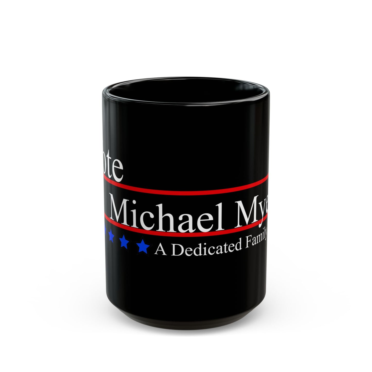 Vote Michael Myers Black Mug (11oz, 15oz)