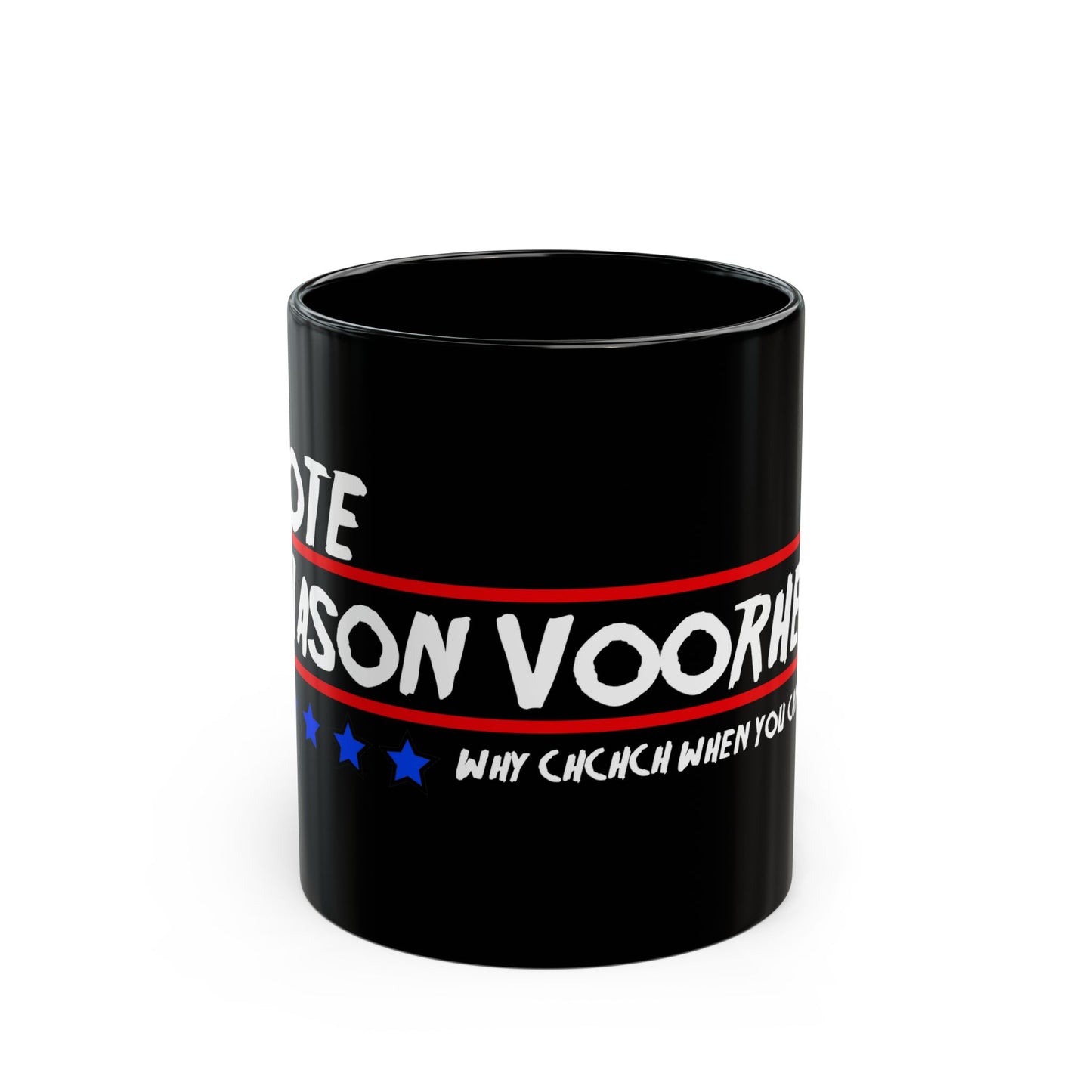 Vote Jason Voorhees Black Mug (11oz, 15oz)